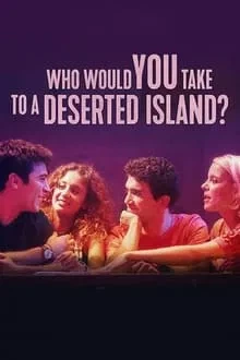 Tu emmènerais qui sur une île déserte ?
